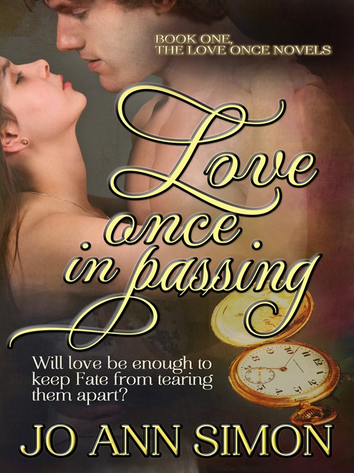 Title details for Love Once In Passing by Jo Ann Simon - Available